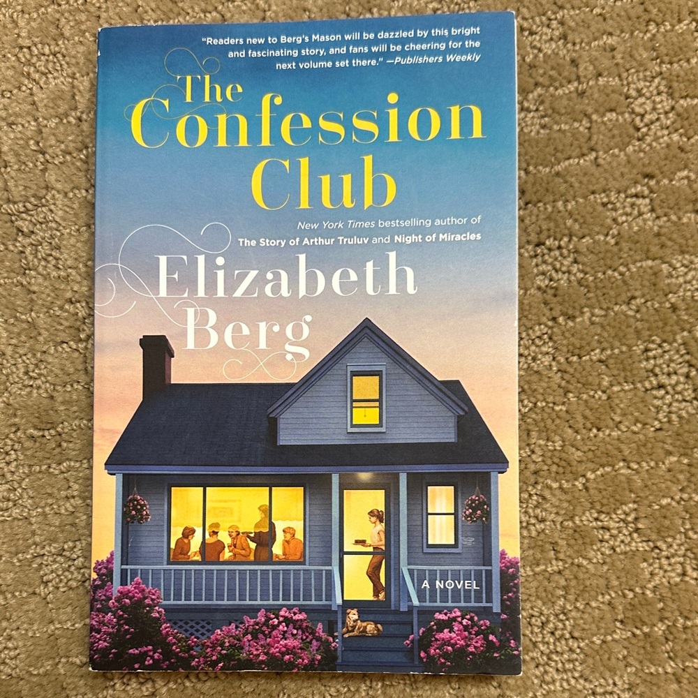 The Confession Club by Elizabeth Berg